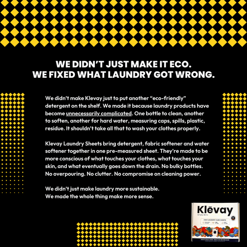 Graphic: we didn't just make it eco, we fixed what laundry got wrong, with the Klevay laundry sheets pack